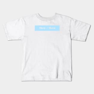 they / them - blue Kids T-Shirt